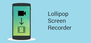 Aplikasi Lollipop Screen Recorder