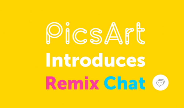 PicsArt Remix Chat PicsArt pro
